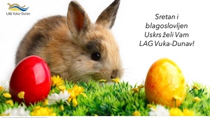Sretan i blagoslovljen Uskrs želi Vam LAG Vuka-Dunav